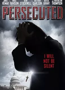 ดูหนัง Persecuted (2014) ล่านรกบาปนักบุญ ซับไทย เต็มเรื่อง | 9NUNGHD.COM