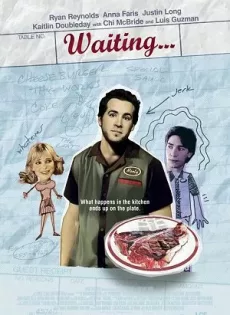 ดูหนัง Waiting (2005) เสิร์ฟเฟี้ยวเสียวจี๊ด ซับไทย เต็มเรื่อง | 9NUNGHD.COM