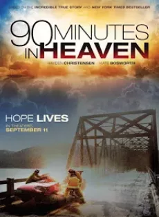 ดูหนัง 90 Minutes in Heaven (2015) ศรัทธาปาฏิหาริย์ ซับไทย เต็มเรื่อง | 9NUNGHD.COM