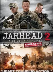 Jarhead 2 Field of Fire (2014) จาร์เฮด พลระห่ำ สงครามนรก 2