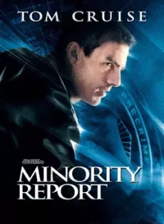 ดูหนัง Minority Report (2002) หน่วยสกัดอาชญากรรมล่าอนาคต ซับไทย เต็มเรื่อง | 9NUNGHD.COM