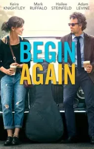 Begin Again (2013) เพราะรัก คือเพลงรัก