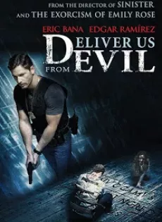 ดูหนัง Deliver Us From Evil (2013) ล่าท้าอสูรนรก ซับไทย เต็มเรื่อง | 9NUNGHD.COM