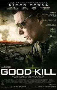Good Kill (2014) โดรนพิฆาต ล่าพลิกโลก