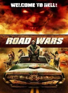 ดูหนัง Road Wars (2015) ซิ่งระห่ำถนน ซับไทย เต็มเรื่อง | 9NUNGHD.COM
