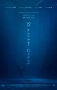 12 Feet Deep (2017) 12 ฟุตดิ่งลึกสระนรก [ซับไทย]