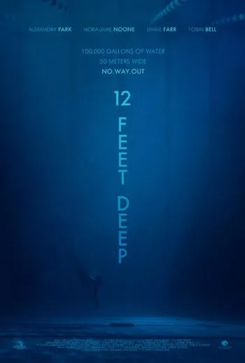 12 Feet Deep (2017) 12 ฟุตดิ่งลึกสระนรก [ซับไทย]