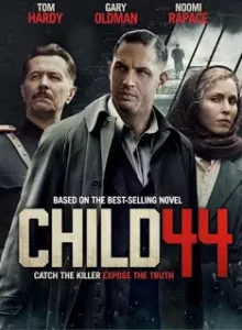 Child 44 (2015) อำมหิตซ่อนโลก