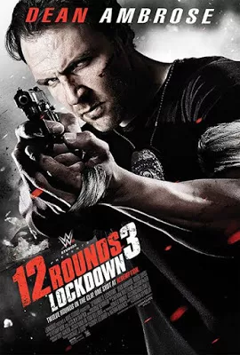 12 Rounds 3 Lockdown (2015) ฝ่าวิกฤติ 12 รอบ 3 ล็อคดาวน์ {Soundtrack บรรยายไทย}
