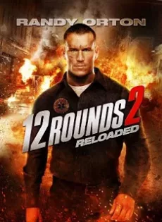 ดูหนัง 12 Rounds 2 Reloaded (2013) ฝ่าวิกฤติ 12 รอบ รีโหลดนรก ซับไทย เต็มเรื่อง | 9NUNGHD.COM