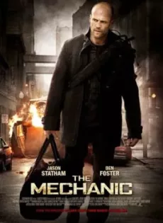 ดูหนัง The Mechanic (2011) โคตรเพชฌฆาตแค้นมหากาฬ ซับไทย เต็มเรื่อง | 9NUNGHD.COM
