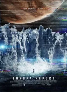 ดูหนัง Europa Report (2013) ห้วงมรณะอุบัติการณ์สยองโลก ซับไทย เต็มเรื่อง | 9NUNGHD.COM
