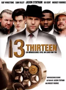 ดูหนัง 13 Thirteen (2010) รหัสกระสุนเจาะกะโหลก ซับไทย เต็มเรื่อง | 9NUNGHD.COM