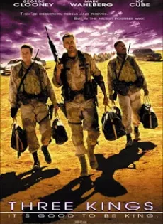 ดูหนัง Three Kings (1999) ฉกขุมทรัพย์มหาภัยขุมทอง ซับไทย เต็มเรื่อง | 9NUNGHD.COM