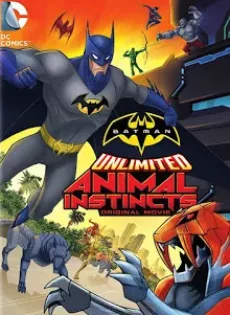 ดูหนัง Batman Unlimited Animal Instincts (2015) แบทแมน ถล่มกองทัพอสูรเหล็ก ซับไทย เต็มเรื่อง | 9NUNGHD.COM