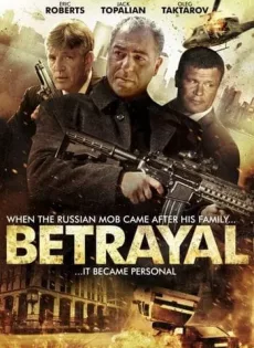 ดูหนัง Betrayal (2013) ซ้อนกลเจ้าพ่อ ซับไทย เต็มเรื่อง | 9NUNGHD.COM