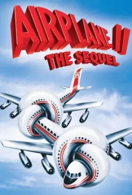ดูหนัง Airplane II: The Sequel (1982) บินเลอะมั่วแหลก ภาค 2 ซับไทย เต็มเรื่อง | 9NUNGHD.COM
