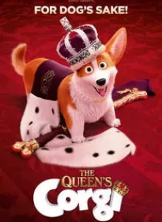 ดูหนัง The Queen’s Corgi (2019) จุ้นสี่ขา หมาเจ้านาย ซับไทย เต็มเรื่อง | 9NUNGHD.COM
