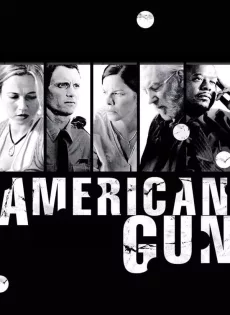 ดูหนัง American Gun (2005) วิบัติปืนสังหารโลก ซับไทย เต็มเรื่อง | 9NUNGHD.COM
