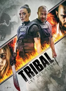 ดูหนัง Tribal Get Out Alive (2020) ซับไทย เต็มเรื่อง | 9NUNGHD.COM