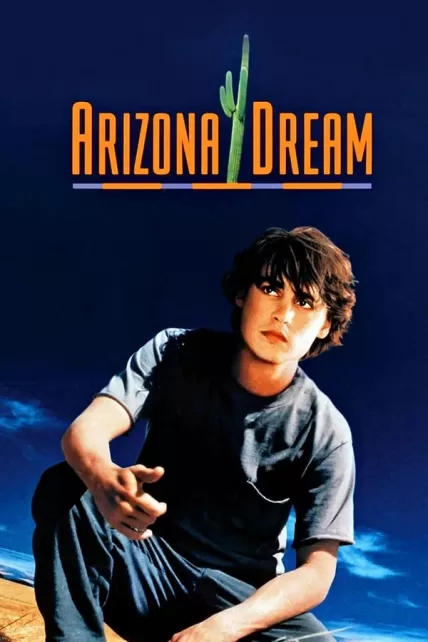 Arizona Dream (1993) อาริซอน่า ฝันสลาย