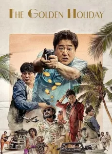 ดูหนัง The Golden Holiday (2020) ซับไทย เต็มเรื่อง | 9NUNGHD.COM