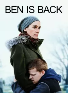 ดูหนัง Ben Is Back (2018) จากใจแม่ถึงลูก…เบน ซับไทย เต็มเรื่อง | 9NUNGHD.COM