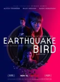 ดูหนัง Earthquake Bird (2019) รอยปริศนาในลางร้าย ซับไทย เต็มเรื่อง | 9NUNGHD.COM
