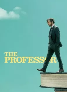 ดูหนัง The Professor (2018) เดอะ โปรเซสเซอร์ ซับไทย เต็มเรื่อง | 9NUNGHD.COM