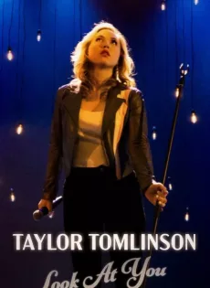 ดูหนัง Taylor Tomlinson Look At You (2022) เทย์เลอร์ ทอมลินสัน: ดูเธอสิ ซับไทย เต็มเรื่อง | 9NUNGHD.COM