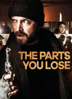 ดูหนัง The Parts You Lose (2019) ชิ้นส่วนที่คุณแพ้ ซับไทย เต็มเรื่อง | 9NUNGHD.COM
