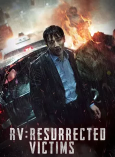 ดูหนัง RV Resurrected Victims (Heesaeng boohwalja) (2017) ซับไทย เต็มเรื่อง | 9NUNGHD.COM