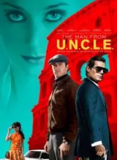 ดูหนัง The Man from U.N.C.L.E. (2015) คู่ดุไร้ปรานี ซับไทย เต็มเรื่อง | 9NUNGHD.COM