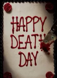 Happy Death Day (2017) สุขสันต์วันตาย