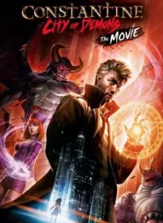 ดูหนัง Constantine City of Demons The Movie (2018) คอนสแตนติน นครแห่งปีศาจ เดอะมูฟวี่ (ซับไทย) ซับไทย เต็มเรื่อง | 9NUNGHD.COM