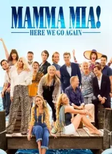 ดูหนัง Mamma Mia! Here We Go Again (2018) มามา มียา! 2 (ซับไทย) ซับไทย เต็มเรื่อง | 9NUNGHD.COM