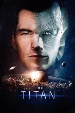 The Titan (2018) (ซับไทย)