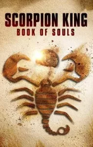 The Scorpion King Book of Souls (2018) เดอะ สกอร์เปี้ยน คิง 5 ชิงคัมภีร์วิญญาณ