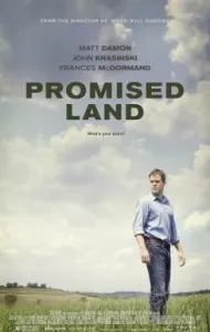Promised Land (2012) สวรรค์แห่งนี้…ไม่สิ้นหวัง