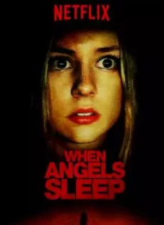ดูหนัง When Angels Sleep (Cuando los ángeles duermen) (2018) ฝันร้ายในคืนเปลี่ยว (ซับไทย) ซับไทย เต็มเรื่อง | 9NUNGHD.COM