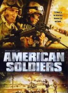 American Soldiers (2005) ยุทธภูมิฝ่านรกสงครามอิรัก