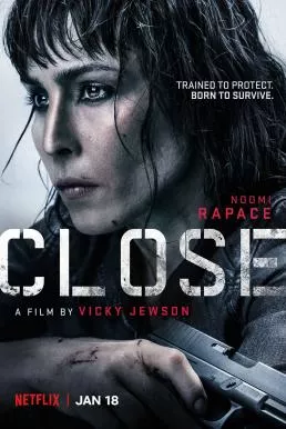 Close (2019) โคลส ล่าประชิดตัว (ซับไทย)