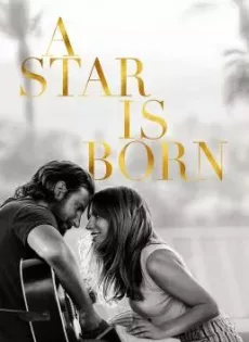 ดูหนัง A Star Is Born (2018) อะ สตาร์ อีส บอร์น ซับไทย เต็มเรื่อง | 9NUNGHD.COM