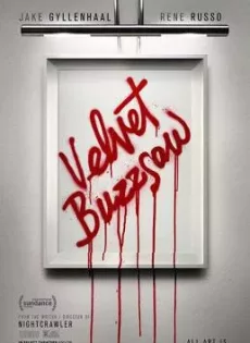 ดูหนัง Velvet Buzzsaw (2019) ศิลปะเลือด (ซับไทย) ซับไทย เต็มเรื่อง | 9NUNGHD.COM