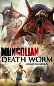 Mongolian Death Worm (2010) หนอนยักษ์เลื้อยทะลุโลก
