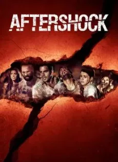 ดูหนัง Aftershock (2012) คนคลั่ง 8.8 ริกเตอร์ ซับไทย เต็มเรื่อง | 9NUNGHD.COM