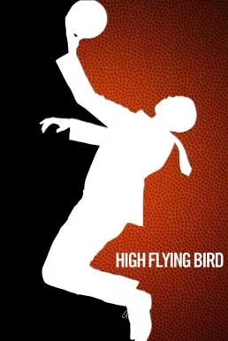 High Flying Bird (2019) สุดเพดานฟ้า (ซับไทย)