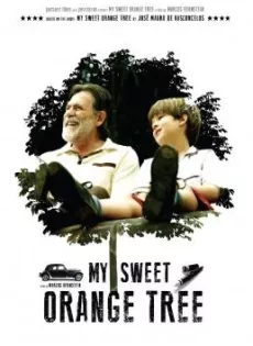 ดูหนัง My Sweet Orange Tree (Meu Pé de Laranja Lima) (2012) ต้นส้มแสนรัก ซับไทย เต็มเรื่อง | 9NUNGHD.COM