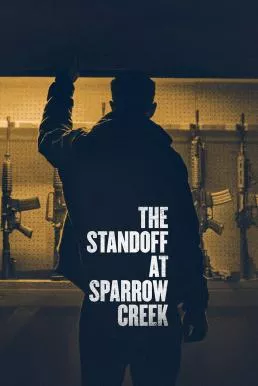 The Standoff at Sparrow Creek (2018) (ซับไทย)