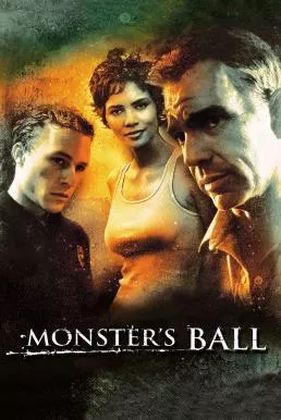 Monster’s Ball (2001) แดนรักนักโทษประหาร